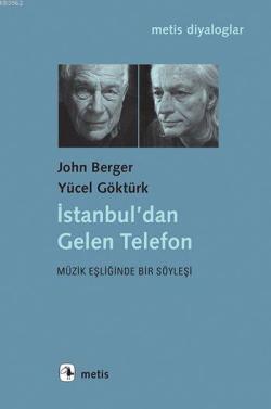 İstanbul'dan Gelen Telefon - John Berger- | Yeni ve İkinci El Ucuz Kit