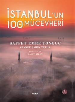 İstanbul'un 100 Mücevheri - Saffet Emre Tonguç | Yeni ve İkinci El Ucu