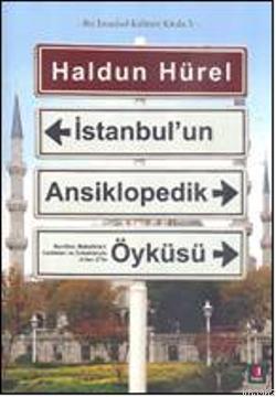 İstanbul'un Ansiklopedik Öyküsü - Haldun Hürel | Yeni ve İkinci El Ucu