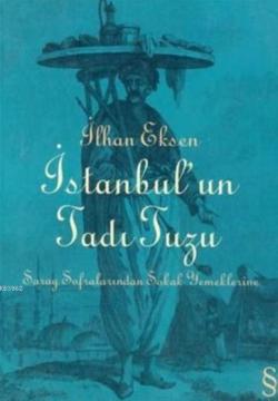 İstanbul'un Tadı Tuzu - İlhan Eksen | Yeni ve İkinci El Ucuz Kitabın A