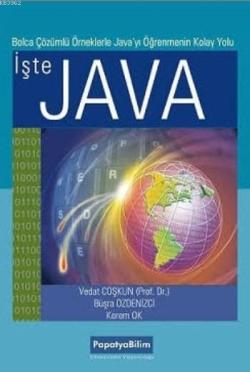 İşte Java Çözümlü Örneklerle Java'yı Öğrenmenin Kolay Yolu - Kerem Ok 