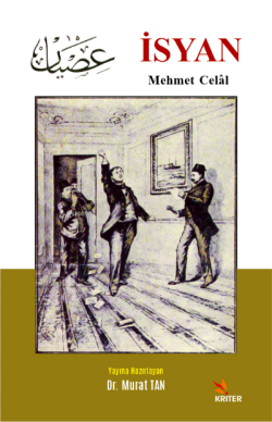 İsyan, Mehmet Celal - Murat Tan | Yeni ve İkinci El Ucuz Kitabın Adres