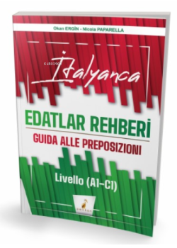 İtalyanca Edatlar Rehberi – Guida Alle Preposizioni – Livello (A1- C1)