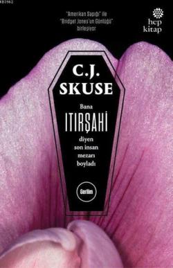 Itırşahi - C. J. Skuse | Yeni ve İkinci El Ucuz Kitabın Adresi