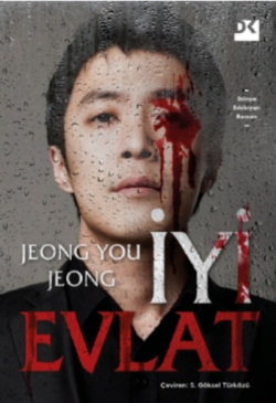 İyi Evlat - Jeong You Jeong | Yeni ve İkinci El Ucuz Kitabın Adresi