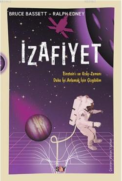 İzafiyet (Çizgi Bilim); Einstein'ı ve Uzay-Zamanı Daha iyi anlamak İçin Çizgibilim