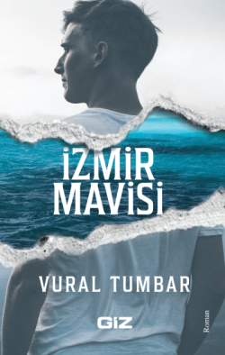 İzmir Mavisi - Vural Tumbar | Yeni ve İkinci El Ucuz Kitabın Adresi
