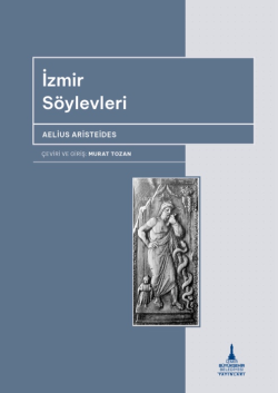 İzmir Söylevleri - Aelius Aristeides | Yeni ve İkinci El Ucuz Kitabın 