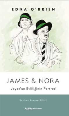 James & Nora ;Joyce’un Evliliğinin Portresi