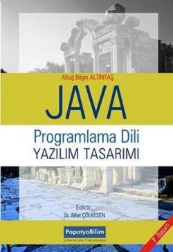 Java Programlama Dili ve Yazılım Tasarımı - Altuğ B. Altıntaş | Yeni v