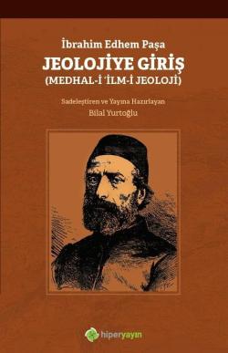 Jeolojiye Giriş - İbrahim Edhem Paşa | Yeni ve İkinci El Ucuz Kitabın 
