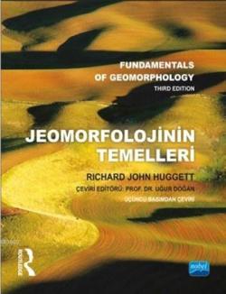 Jeomorfolojinin Temelleri - Richard John Huggett | Yeni ve İkinci El U