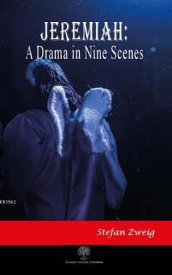 Jeremiah: A Drama in Nine Scenes - Stefan Zweig | Yeni ve İkinci El Uc