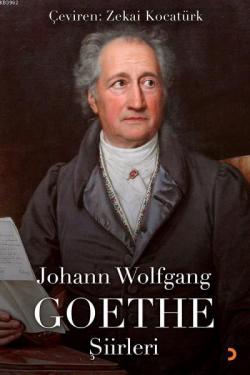 Johann Wolfgang Goethe Şiirleri - Kolektif | Yeni ve İkinci El Ucuz Ki