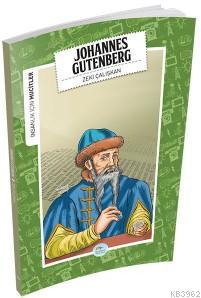 Johannes Gutenberg (Mucitler) - Zeki Çalışkan | Yeni ve İkinci El Ucuz