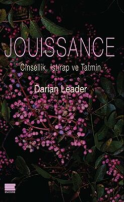 Jouissance: Cinsellik, Istırap ve Tatmin - Darian Leader | Yeni ve İki