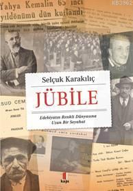 Jübile - Selçuk Karakılıç | Yeni ve İkinci El Ucuz Kitabın Adresi