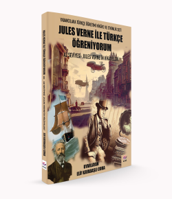 Jules Verne ile Türkçe Öğreniyorum A2 Seviyesi: Jules Verne'in Hikâyel