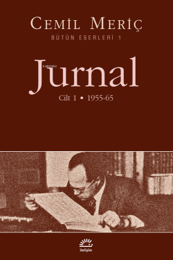 Jurnal 1. Cilt - Cemil Meriç | Yeni ve İkinci El Ucuz Kitabın Adresi