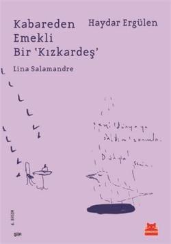 Kabareden Emekli Bir 'Kızkardeş' - Lina Salamandre | Yeni ve İkinci El