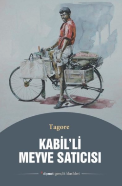 Kabil'li Meyve Satıcısı - Rabindranath Tagore | Yeni ve İkinci El Ucuz