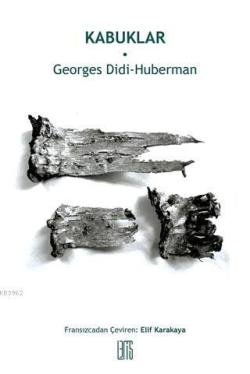 Kabuklar - Georges Didi-Huberman | Yeni ve İkinci El Ucuz Kitabın Adre