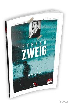Kaçak - Stefan Zweig | Yeni ve İkinci El Ucuz Kitabın Adresi