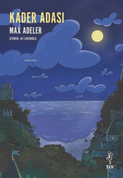 Kader Adası - Max Adeler | Yeni ve İkinci El Ucuz Kitabın Adresi