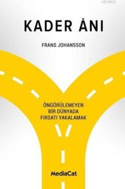 Kader Anı - Frans Johansson | Yeni ve İkinci El Ucuz Kitabın Adresi