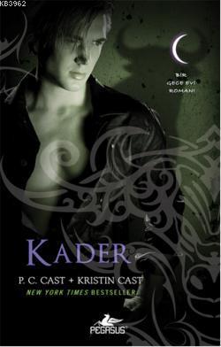 Kader - P. C. Cast | Yeni ve İkinci El Ucuz Kitabın Adresi