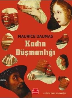 Kadın Düşmanlığı - Maurice Daumas | Yeni ve İkinci El Ucuz Kitabın Adr