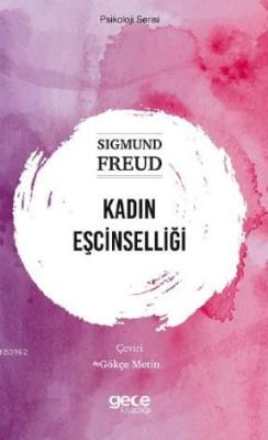 Kadın Eşcinselliği - Sigmund Freud | Yeni ve İkinci El Ucuz Kitabın Ad