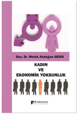 Kadın ve Ekonomik Yoksunluk - Melek Akdoğan Gedik | Yeni ve İkinci El 