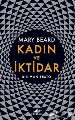 Kadın ve İktidar - Mary Beard | Yeni ve İkinci El Ucuz Kitabın Adresi
