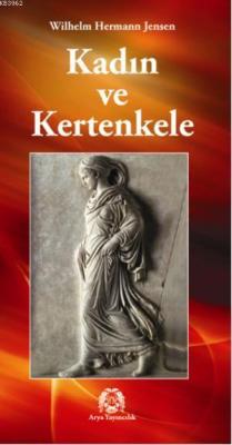 Kadın ve Kertenkele - Wilhelm Hermann Jensen | Yeni ve İkinci El Ucuz 
