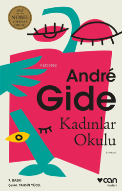 Kadınlar Okulu - Andre Gide | Yeni ve İkinci El Ucuz Kitabın Adresi