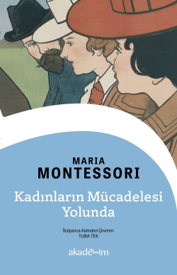 Kadınların Mücadelesi Yolunda - Maria Montessori | Yeni ve İkinci El U