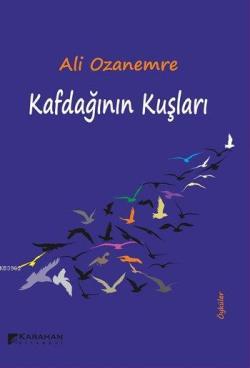 Kaf Dağının Kuşları - Ali Ozanemre | Yeni ve İkinci El Ucuz Kitabın Ad