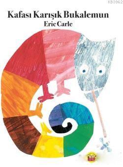 Kafası Karışık Bukalemun - Eric Carle | Yeni ve İkinci El Ucuz Kitabın