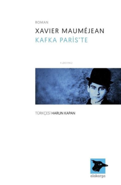 Kafka Paris'te - Xavier Maumejean | Yeni ve İkinci El Ucuz Kitabın Adr