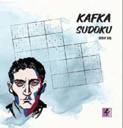 Kafka Sudoku - Serap Koç | Yeni ve İkinci El Ucuz Kitabın Adresi