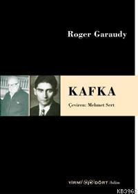 Kafka - Roger Garaudy | Yeni ve İkinci El Ucuz Kitabın Adresi