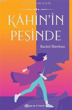 Kahin'in Peşinde - Rachel Hawkins | Yeni ve İkinci El Ucuz Kitabın Adr