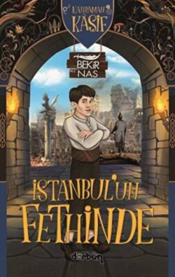 İstanbul'un Fethinde - Kahraman Kaşif - Bekir Nas | Yeni ve İkinci El 