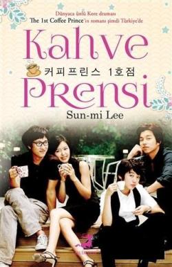 Kahve Prensi - Sun-mi Lee | Yeni ve İkinci El Ucuz Kitabın Adresi