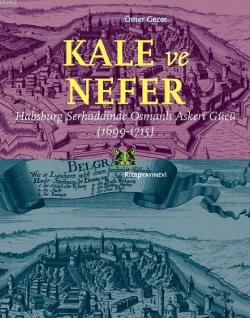 Kale ve Nefer - Ömer Gezer | Yeni ve İkinci El Ucuz Kitabın Adresi