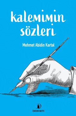 Kalemimin Sözleri - Mehmet Abidin Kartal | Yeni ve İkinci El Ucuz Kita
