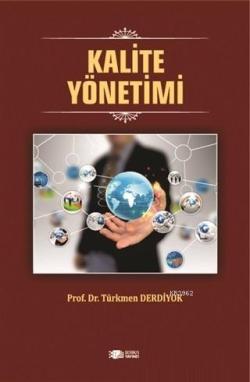 Kalite Yönetimi - Türkmen Derdiyok | Yeni ve İkinci El Ucuz Kitabın Ad