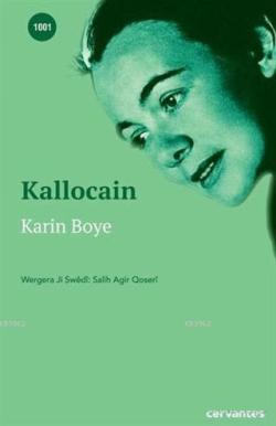 Kallocain - Karin Boye | Yeni ve İkinci El Ucuz Kitabın Adresi