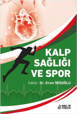 Kalp Sağlığı Ve Spor - Ersin İbişoğlu | Yeni ve İkinci El Ucuz Kitabın